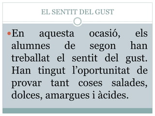 El sentit del gust | PPTX
