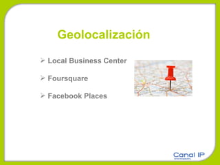 Geolocalización Local Business Center Foursquare Facebook Places 