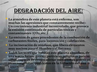 La degradación del aire