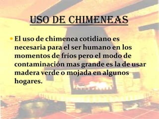 Derroche energéticoLa lluvia acidaLa combustión de carbón y petróleo, efectuada en centrales eléctricas, industrias, vehículos de automoción y calefacciones, ha transformado la lluvia, tan apreciada para acabar con la sequia, en la llamada "Lluvia Ácida" o la "muerte que cae del cielo", nubes de agua envenenadas con ácido sulfúrico, que convierten los bosques más frondosos en desolados desiertos. Terminando con la fotosíntesis.