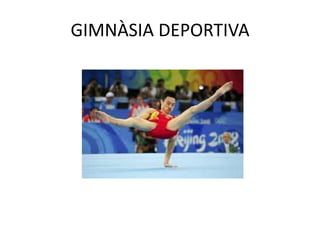 GIMNÀSIA DEPORTIVA
 