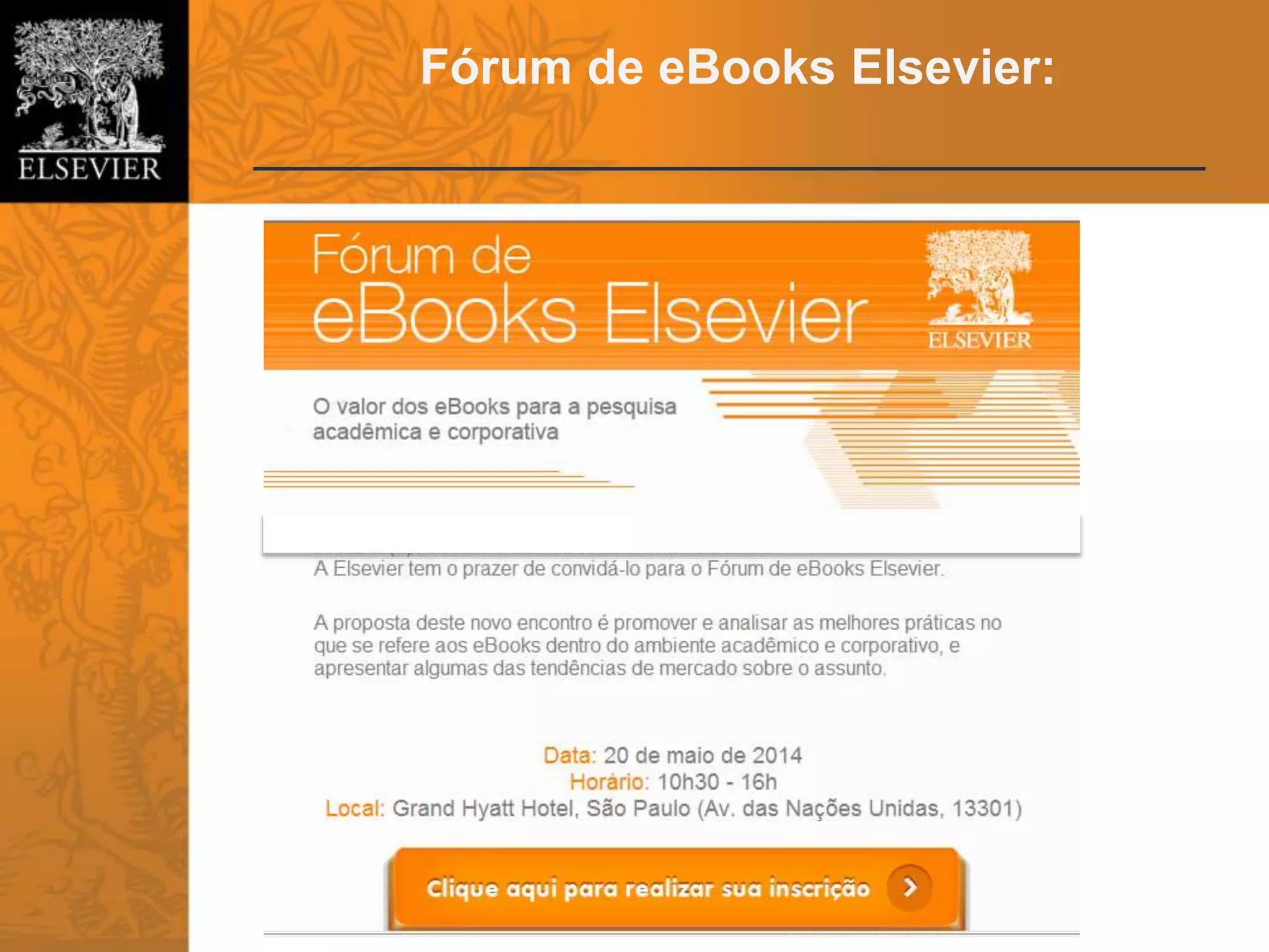 Fórum de eBooks Elsevier:
 