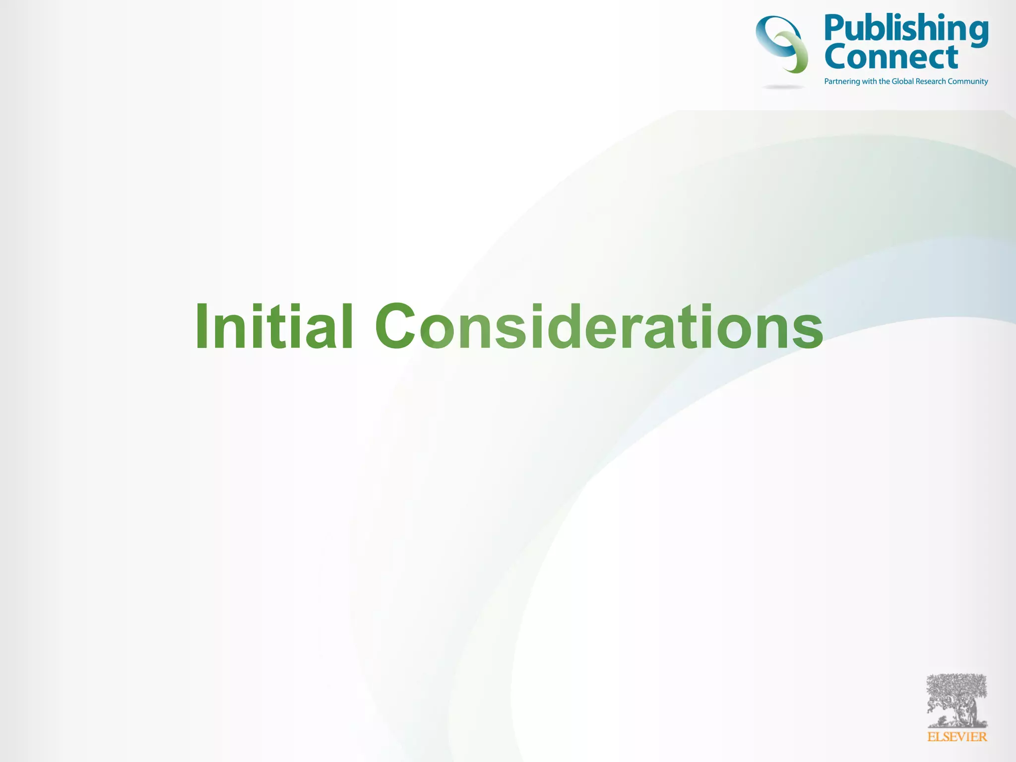 Initial Considerations
 