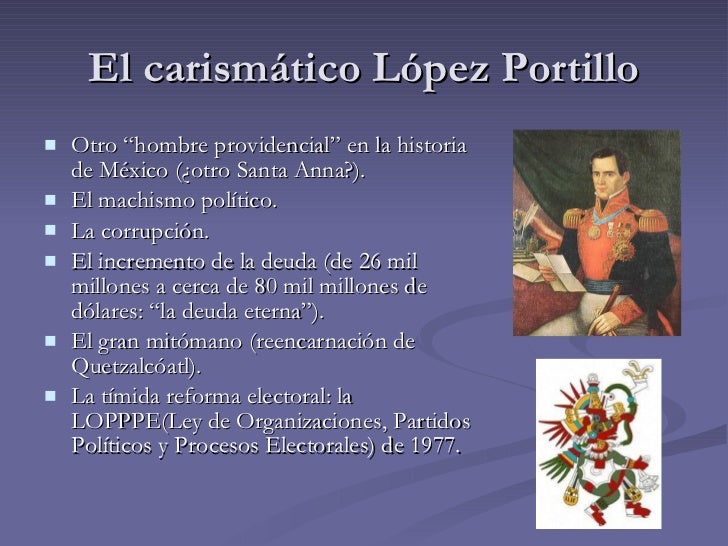 El sexenio de José López Portillo El sexenio de José López Portillo