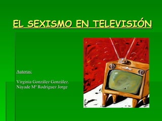 El Sexismo En TelevisióN | PPT