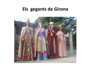 Els gegants de Girona
 
