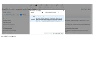 Create Data SecurityPolicies
 