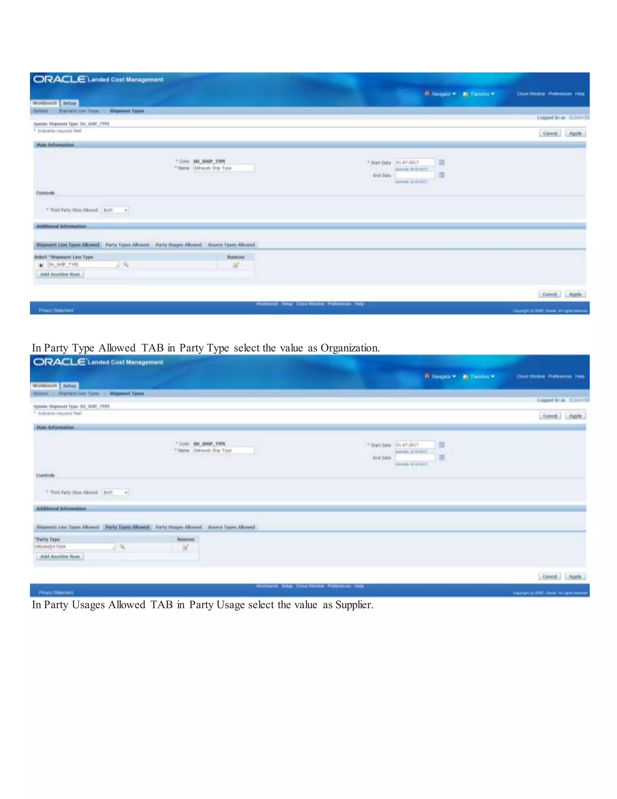 In Party Type Allowed TAB in Party Type select the value as Organization.
In Party Usages Allowed TAB in Party Usage select the value as Supplier.
 