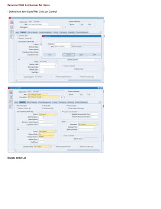 Generate Child Lot Number For Items
- Define New Item Code With Child Lot Control
Enable Child Lot
 