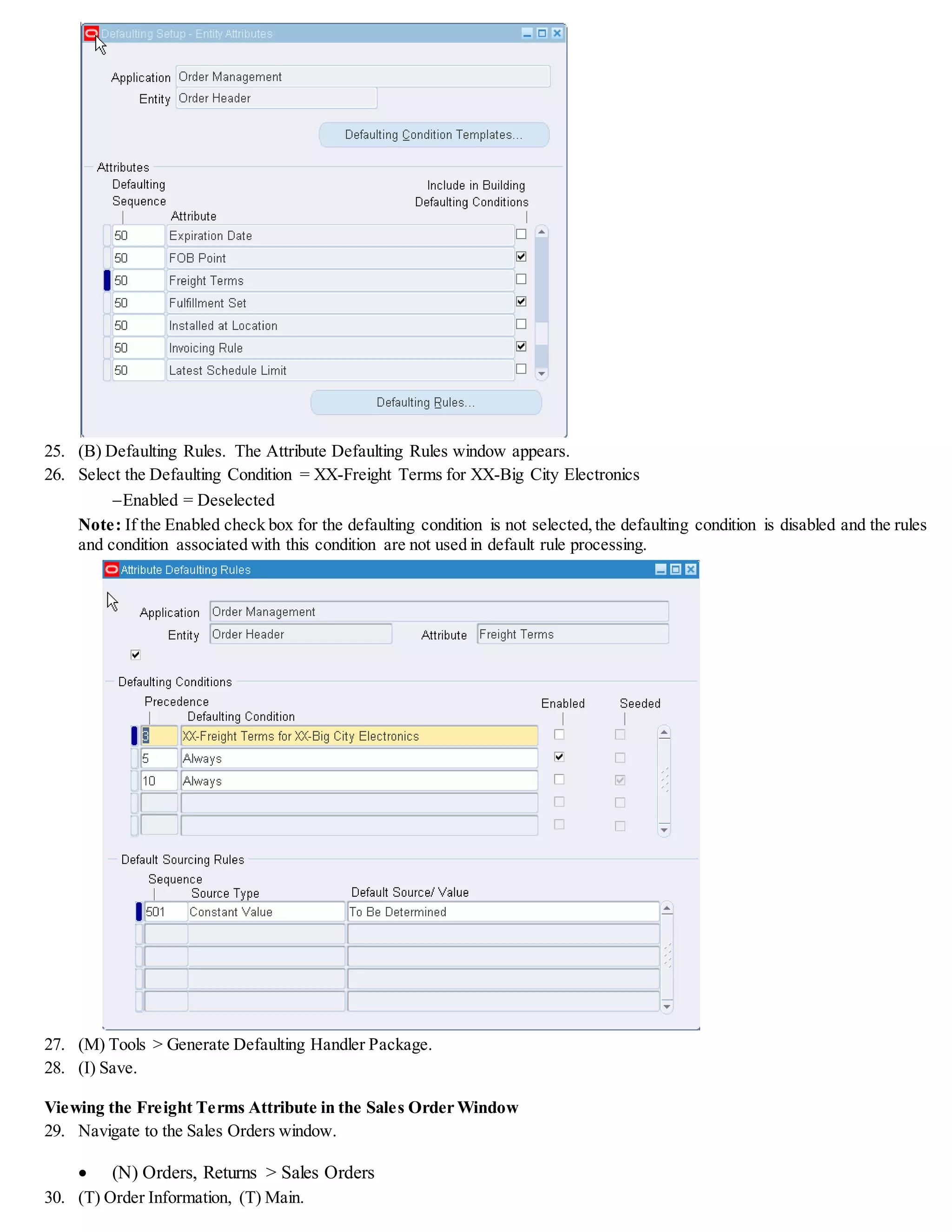 3. (B) List Qualifiers. Enter the following qualifiers:
Qualifier Context Qualifier Attribute Operator Value From
Customer Customer Name = Global Communications
Modifier List Price List = SH-Price List 4
 