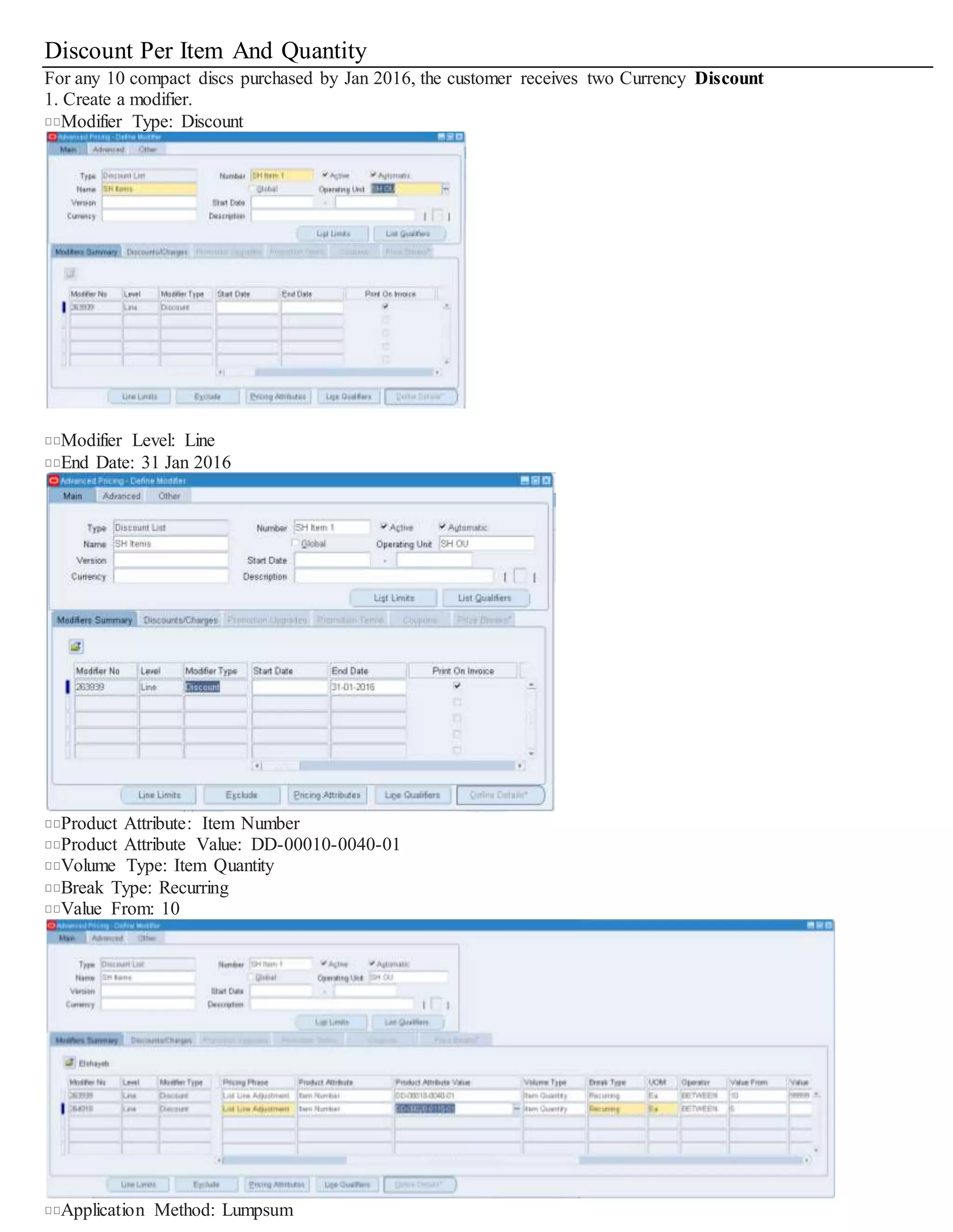 Explain New Selling Price
Quantity List Price Extended Amount Lump sum NEW Selling Price
20 25 500 (20/5)=4---(4*2)=8 (500-8)/20=24.6
 