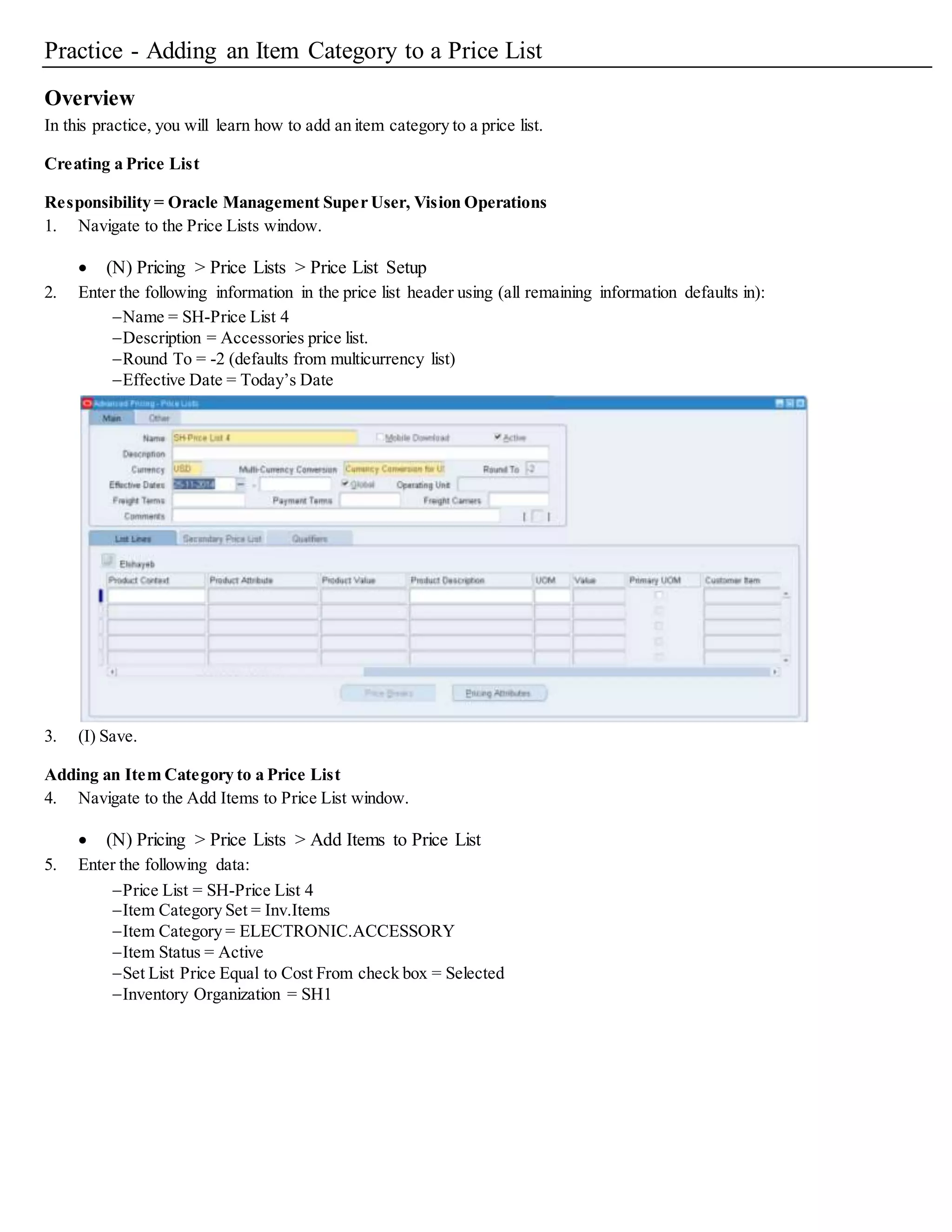 Define Document Sequences for Order Numbering
Order Management uses AOL Document Sequence functionality for order numbering.
This is step eleven of the Order Management Setup You can define document sequences that automatically generate numbers for y our sales
documents as you enter them. You can define a single document sequence to assign unique consecutive numbers to all yours ales documents,
or you can define multiple document sequences that are assigned to different order types.In the latter case,an order or ret urn is uniquely
identified by its type and its number, since sales documents of different types may share numbers.
Note. Sales document numbers cannot contain alphabetic characters.
Gapless Order Number Source
Many countries have legal and audit requirements for order numbers to be contiguous.
You can set up a document sequence as gapless through the Define Documents Sequences window.
You can set up a gapless sequence for quotes,sales orders and Sales Agreements.
In addition, Order Management prevents deletion of orders that have been numbered using the gapless numbering sequence.
The application uses locks to ensure gapless numbering.
If you are using gapless sequences,please save yourchanges frequently to minimize lock contention issues.
Note: Transactions may be gapless,however if all quotes do not become orders, the order numbers will not appear gapless.
Manual Order Numbers
Order Management enables you to enter the order numbers for certain types of orders.
You can define a document sequence as manual and assign it to a desired order type.
This order type can be used on orders that you want to manually enter order numbers.
When an order number is specified for such an order, Order Management validates that it is unique for a given order type.
Prerequisites
• Set the profile option Sequential Numbering to Partially Used at the Order Management Application level.
• Set your document sequences to Automatic, Gapless, or Manual.
To define document sequences for order numbering:
1. Navigate to the Document Sequences window. Order Management > Setup >Documents > Define.
Order Management Document Sequences Window
2. You can define the sequence to be Automatic, Gapless or Manual.
• Automatic: The systemautomatically increment document numbers.
Automatic sequences do not guarantee contiguous numbering.
• Gapless: The systemguarantees that the numbers returned are contiguous.
• Manual: The user must specify a unique document number.
For all types ofnumbering, Order Management validates that the number specified by you is unique for a given order type.
For more information on AOL Document Sequences,
see the Oracle Applications System Administrator'sGuide - Configuration,Document Sequences.
3. Enter a name for the document sequence.Specify Oracle Order Management as the Application.
 