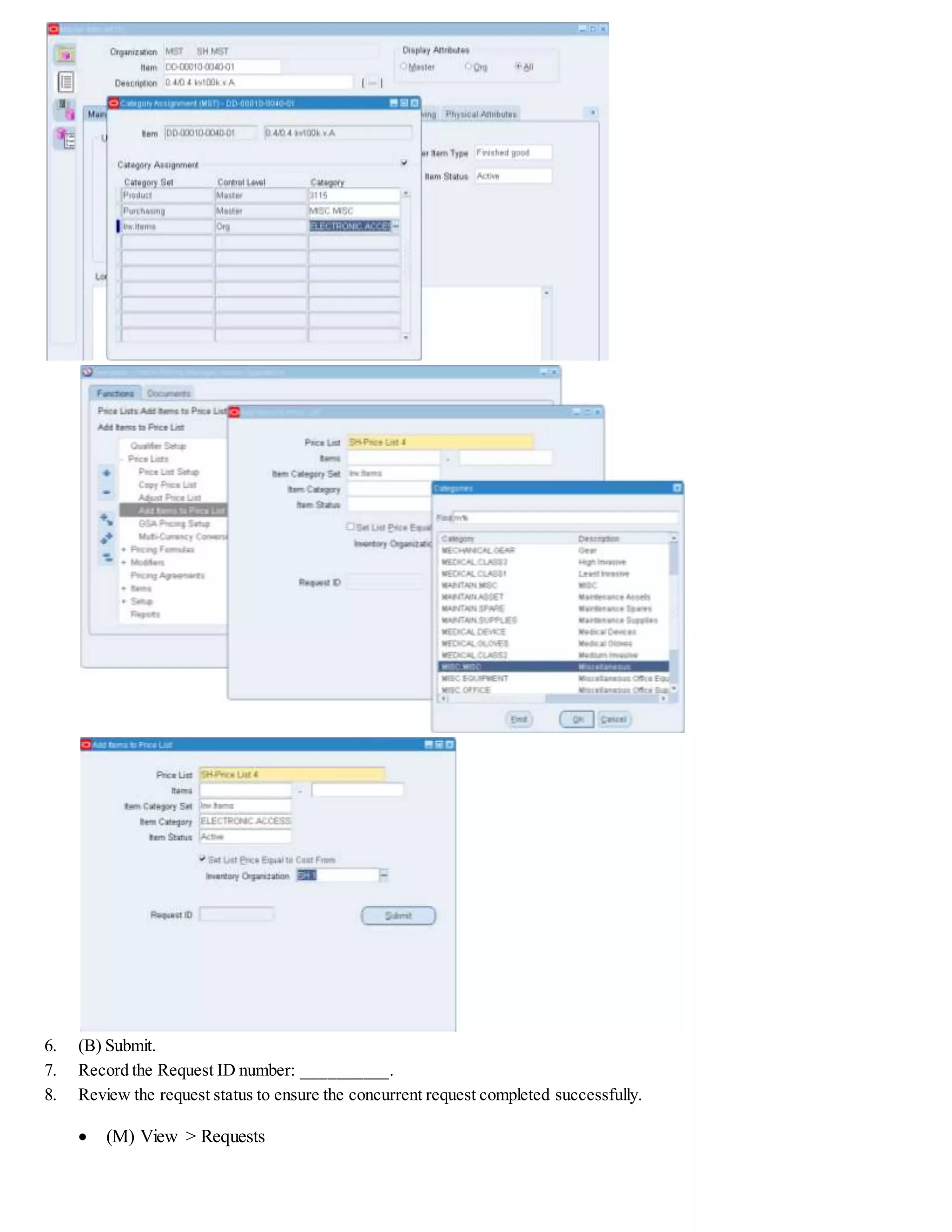 4. Enter a starting number.
5. Optionally, enter effective dates for the document sequence.
6. Save your work.
Note: When sales document Types are defined, a corresponding Document Sequence Category will automatically be created for order types
and not for line types.The category created has the same name as the order type.
You must navigate to the AOL Assign Document Sequence window to assign a sequence to the newly created category.
If the Document Descriptive Flexfield is enabled, you need to specify the governing ledger.
The Document Method code should be left blank.
Creating a Document Sequence and Assigning It to the Transaction Type
Now you will create a document sequence for the transaction type and then assign the document sequence to the transaction
type.
10. Navigate to the Document Sequences window.
 (N) Setup > Documents > Define
11. Enter the following information in the window:
Name = SH-STD-Order
Application = Order Management
Effective From = Today’s date
Type = Automatic
Initial Value = 1
12. (I) Save. Exit the window.
13. Navigate to the Sequence Assignments window.
 (N) Setup > Documents > Assign
14. (T) Document. Enter the following information:
Application = Order Management
Category = SH-Mixed
Ledger = Vision Operations (USA)
15. (T) Assignment. Enter the following information:
Start Date = Today’s date
Sequence = SH-STD-Order
 