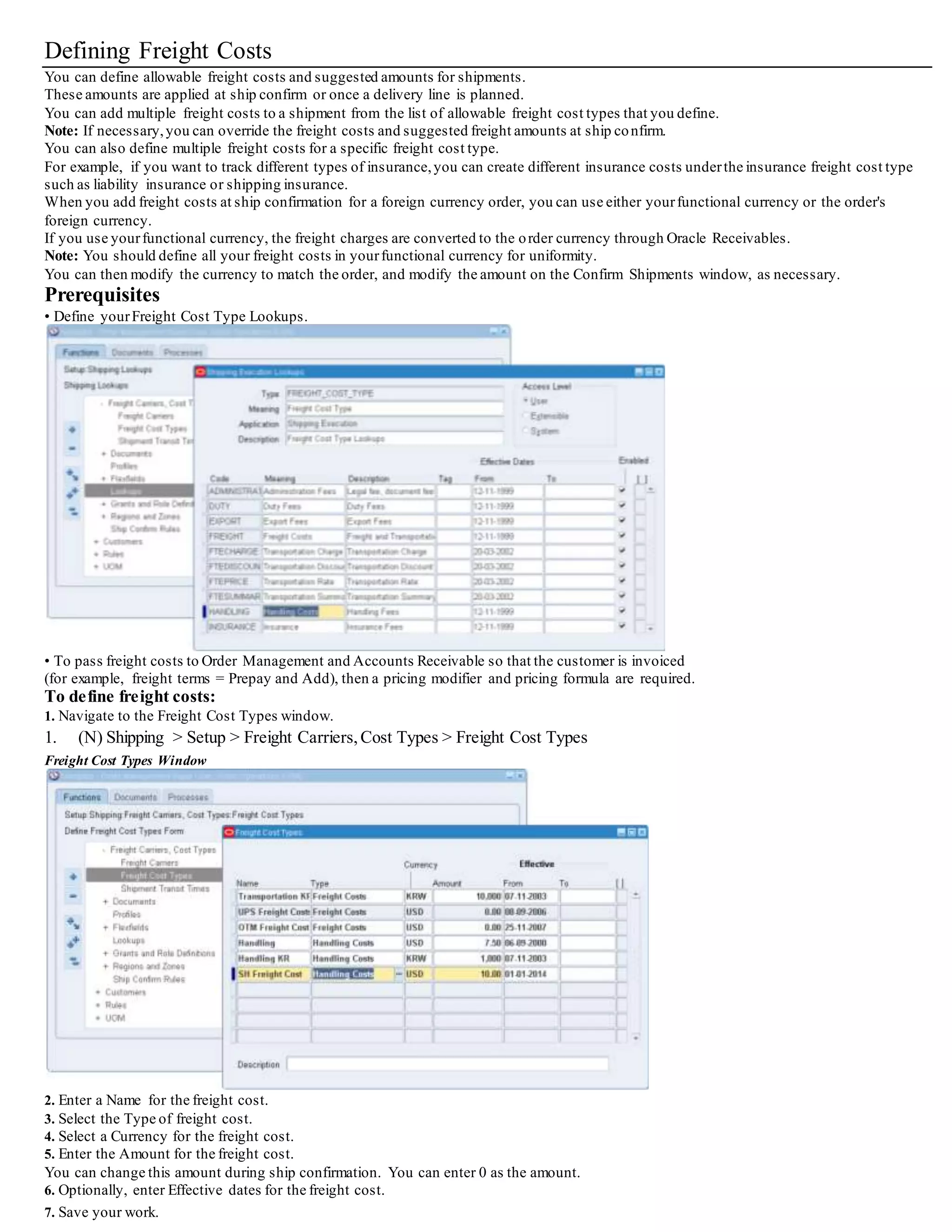 Practice - Creating a Customer
Overview
In this practice you will learn how to create a customer in Oracle Order Management
Tasks
3. Define a new customer named XX-Big City with two sites:
 Bill to address: 102 N. LaSalle, Cook County, Chicago, Illinois, 60610
 Deliver to address: 487 Beverly, San Mateo County, Palo Alto, California, 94301
Create a Customer
SELECT PROFILE_CLASS_ID,CURRENCY_CODE,min_fc_balance_percent,min_fc_balance_overdue_type,aa.*
FROM hz_cust_prof_class_amts aa
WHERE 1=1
and PROFILE_CLASS_ID=0
and CURRENCY_CODE='EGP'
and min_fc_balance_percent IS NOT NULL
AND min_fc_balance_overdue_type IS NULL;
(N) Order Management > Customers > Standard
10. (B) Create.
11. Organization Name: SH-Big City. Leave Alias, D-U-N-S Number,URL, and Context Value.
12. Account Description: Enter a description for your customer.
13. Profile Class: Default.
14. Account Type: External. Leave all other fields, in the Account Information region, blank.
 
