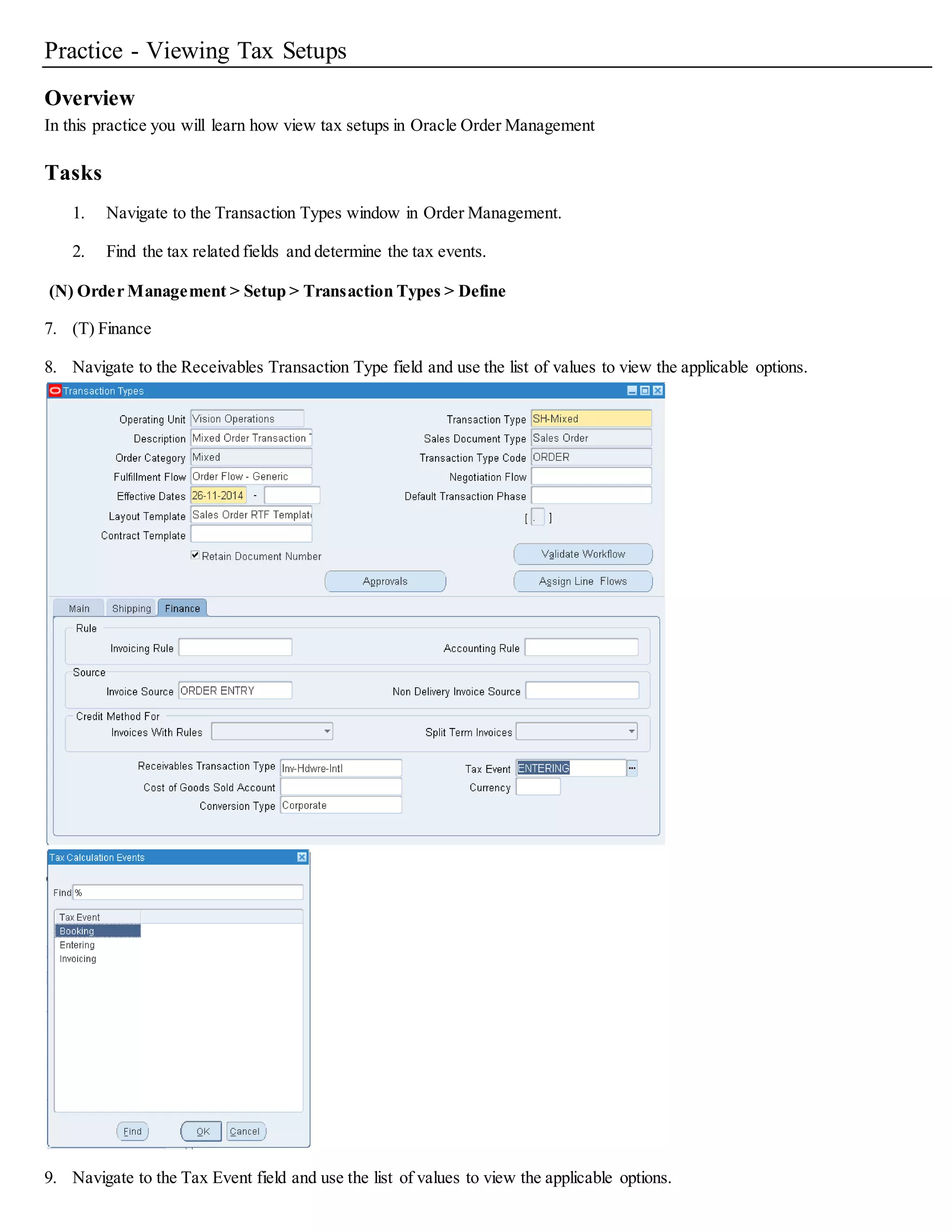 Guided Demonstration – Defining Freight Carriers
A freight carrier is a commercial company that transports shipments to and from customers, suppliers, and internal organizations.
You must set up each carrier's information as a party in Oracle Shipping Execution before shipping goods; you should assign a carrier to each
delivery. You also must associate a general ledger account with each carrier to collect associated costs.
Before you set up the carriers:
• Collect general information about each carrier
• Determine the types of services that your carriers offer and that you use
Responsibility: Order ManagementSuper User, Vision Operations (USA)
(N) Shipping > Setup > Freight Carriers, Cost Types > Freight Carriers
1. (N) Shipping > Setup > Freight Carriers,Cost Types > Freight Carriers
2. Enter the following information:
Name: SH-Freight
Short Name: SH-F
3. Enter the following in the Services tab
Service Level: Select a Service Level from the LOV
Mode: Select the mode of transport from the LOV
4. (B) Organization Assignments
5. Select Assigned check box for the Organization SH 1 and click Done.
Select Assigned to assign the ship method to the organization(s) that use it.
You can assign the ship method to more than one organization.
Note: If you want to assign the ship method to all of your organizations, click Assign All to have all organizations' Assigned field selected.If
you want to begin again with yourassignments,click Unassign All to have all organizations' Assigned field cleared.
6. (M) File > Save.
 