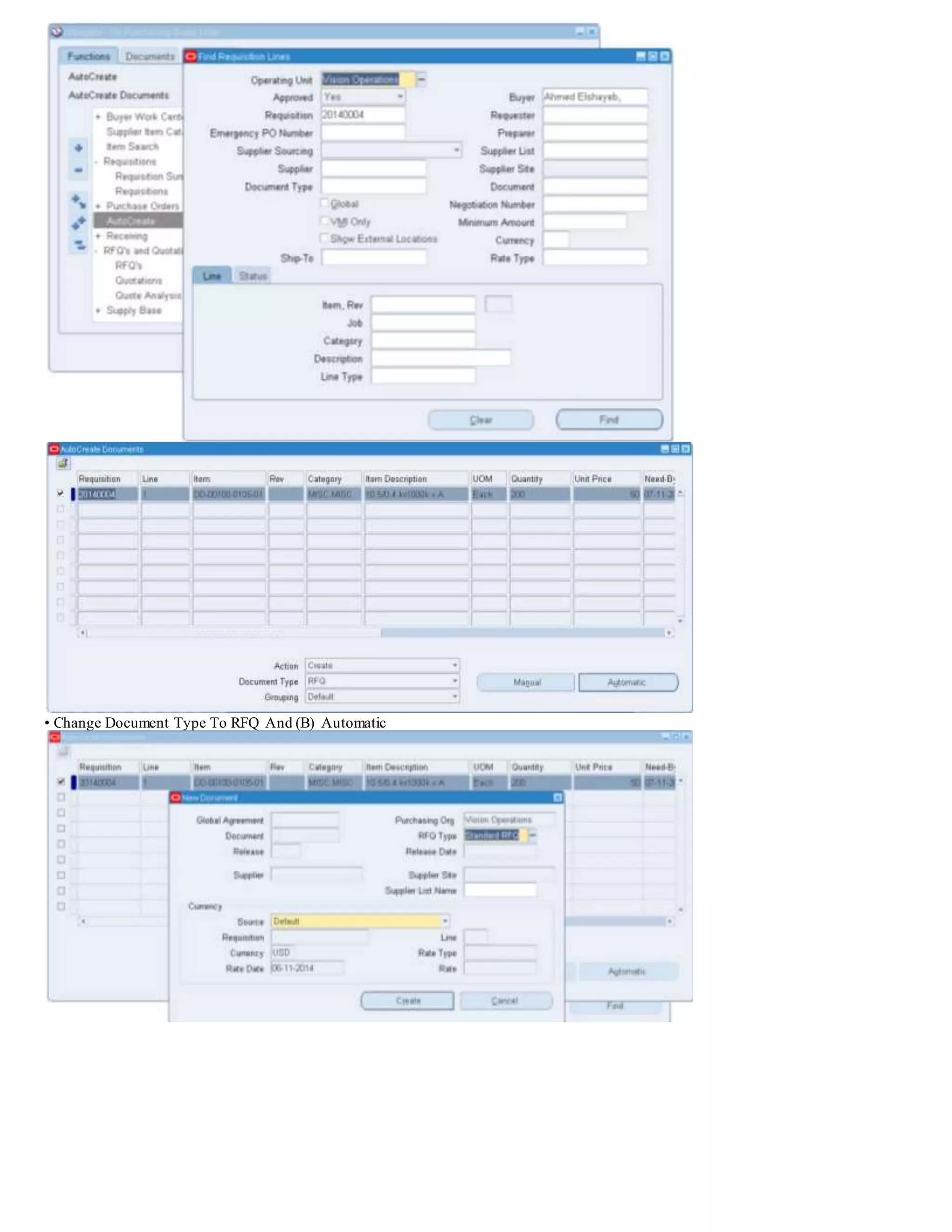• Change Document Type To RFQ And (B) Automatic
 