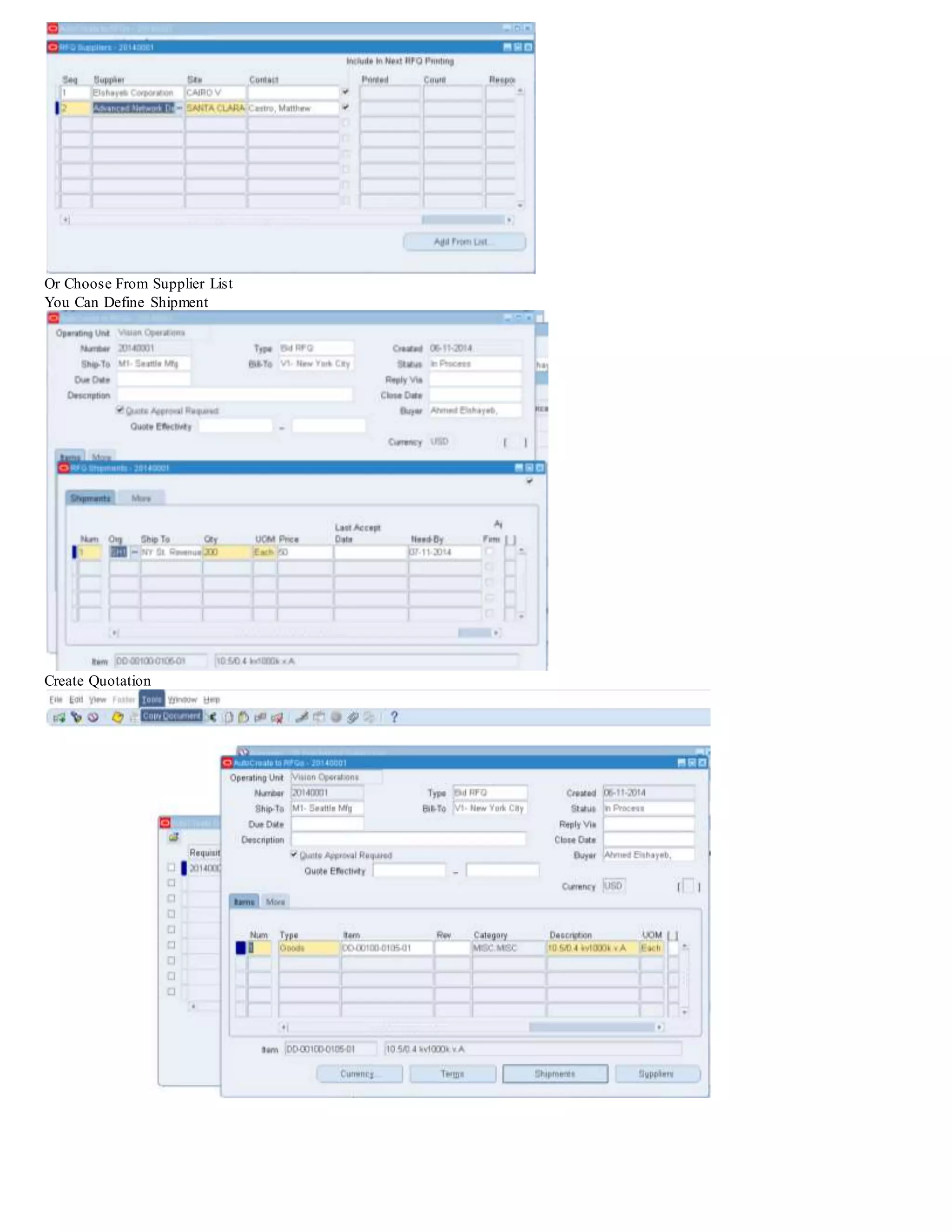 Or Choose From Supplier List
You Can Define Shipment
Create Quotation
 