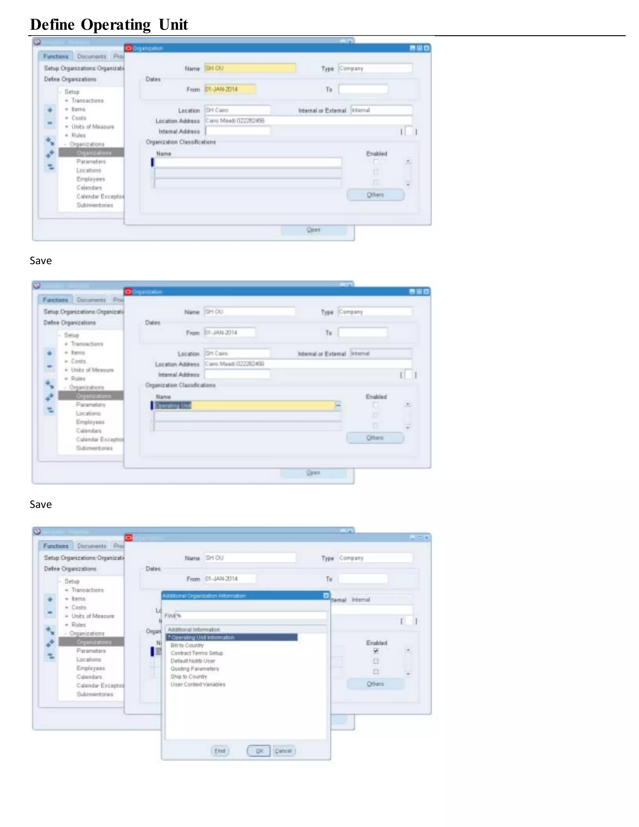 Define Operating Unit
Save
Save
 
