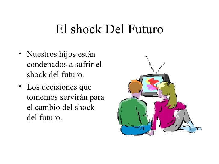 El Shock Del Futuro 