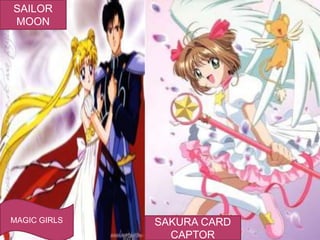SAKURA CARD
CAPTOR
SAILOR
MOON
MAGIC GIRLS
 