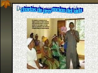 Dando charlas para evitar el sida charlas de prevencion del sida 