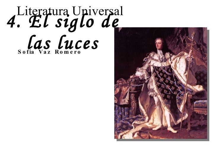 El Siglo De Las Luces El Siglo De Las Luces