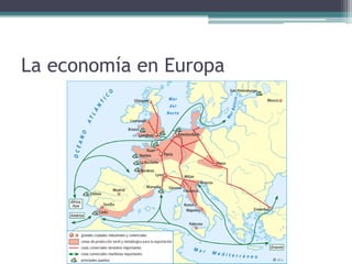 La economía en Europa
 