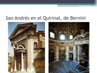San Andrés en el Quirinal, de Bernini
 