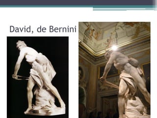 David, de Bernini
 
