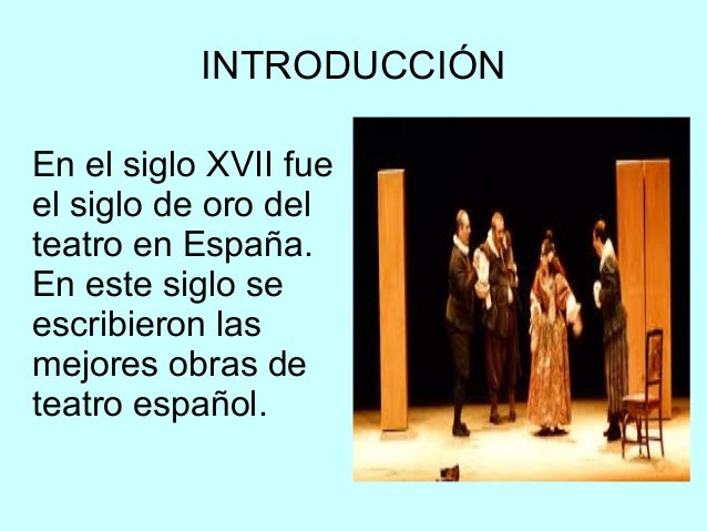 TEATRO EN EL SIGLO DE ORO