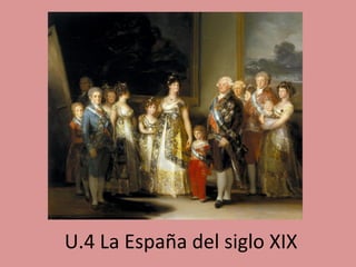 U.4 La España del siglo XIX

 