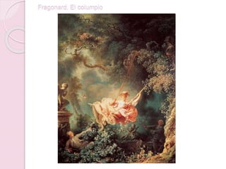 Fragonard. El columpio
 