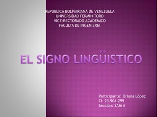 REPUBLICA BOLIVARIANA DE VENEZUELA
UNIVERSIDAD FERMIN TORO
VICE-RECTORADO ACADEMICO
FACULTA DE INGENIERIA
Participante: Oriana López
CI: 23.904.299
Sección: SAIA A
 