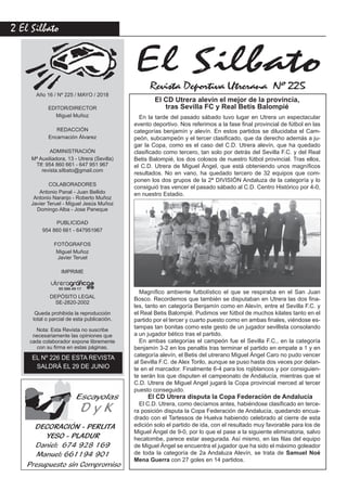 2 El Silbato
El SilbatoRevista Deportiva Utrerana Nº 225
EL Nº 226 DE ESTA REVISTA
SALDRÁ EL 29 DE JUNIO
Año 16 / Nº 225 /...