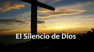 El Silencio de Dios
 