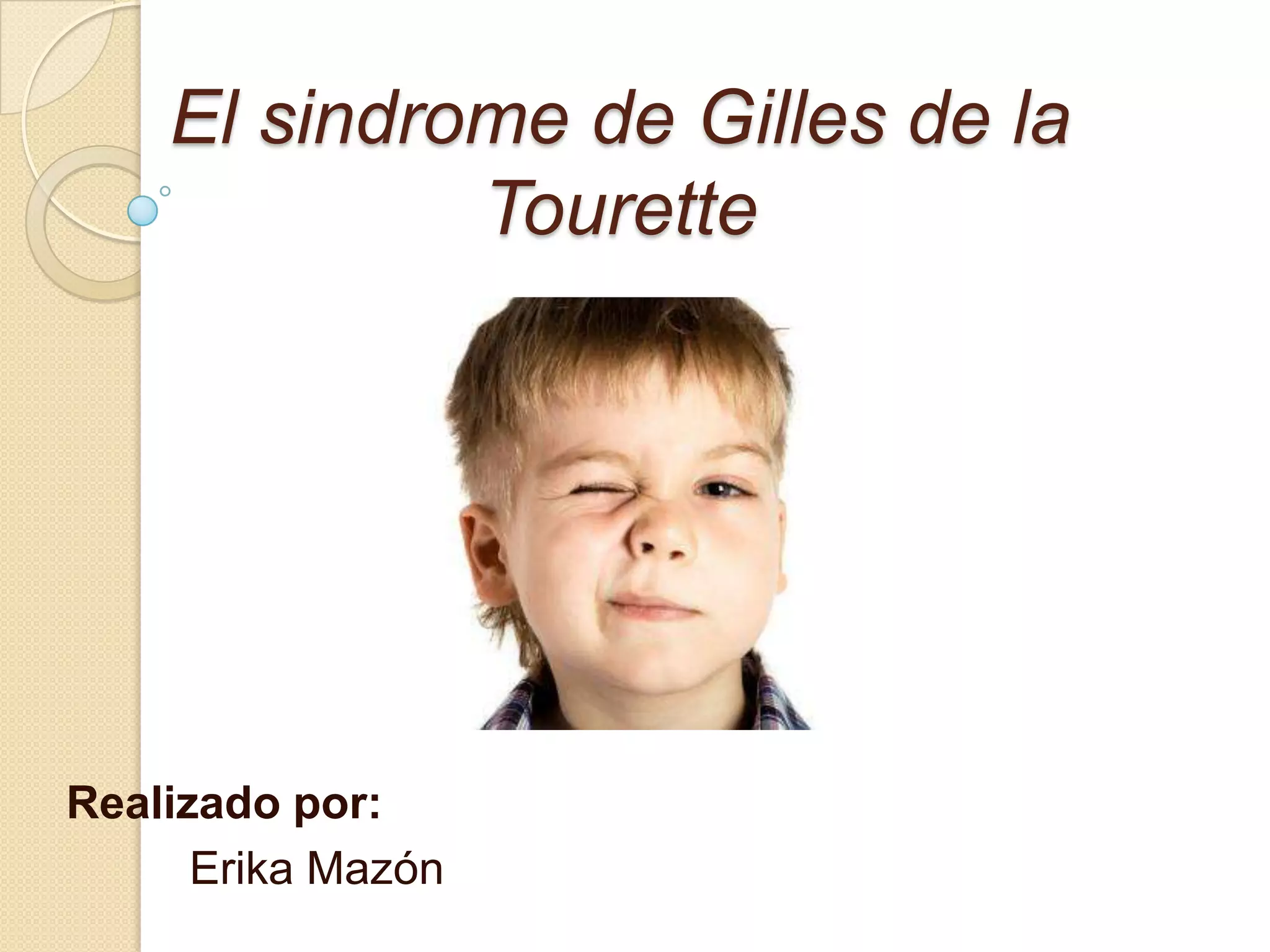gil de la tourette cause