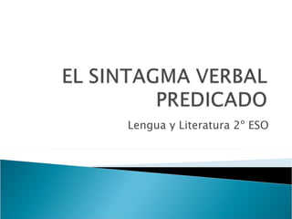 Lengua y Literatura 2º ESO 
