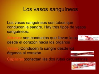 Funciones de la sangre Transporta sustancias sólidas 