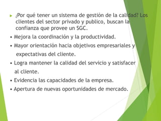 El sistema de gestión de la calidad | PPTX