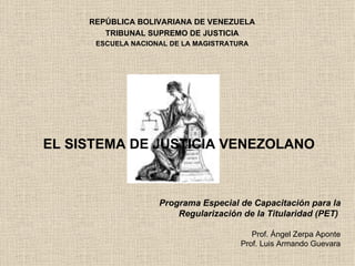 El Sistema De Justicia I | PPT