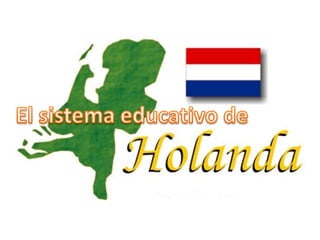 El sistema educativo holandés