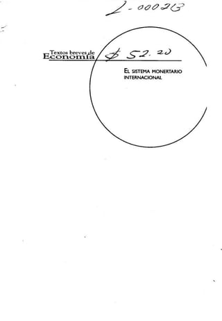 ELSISTEMAMONERTARIO
INTERNACIONAL
 