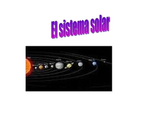El sistema solar 