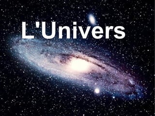 L'Univers 