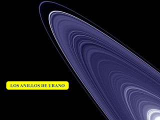 LOS ANILLOS DE URANO
 