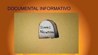 DOCUMENTAL INFORMATIVO
 