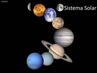 El Sistema Solar
 