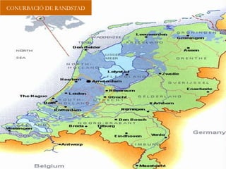 CONURBACIÓ DE RANDSTAD
 