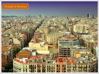 Eixample de Barcelona
 