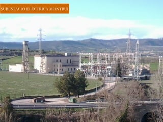 SUBESTACIÓ ELÈCTRICA MONTBUI
 
